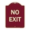 Signmission Designer Series Sign-No Exit, Burgungy Heavy-Gauge Aluminum, 18" L, 24" H, BU-1824-9831 A-DES-BU-1824-9831 - alternate 1